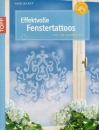 Effektvolle Fenstertattoos